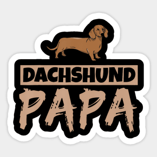 Dachshund Papa Dog Wiener Owner Puppy Dachshund Dad Father Sticker